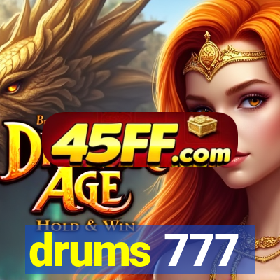 drums 777